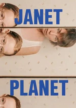 Janet Planet                รักเธอเท่าจักรวาล                2024