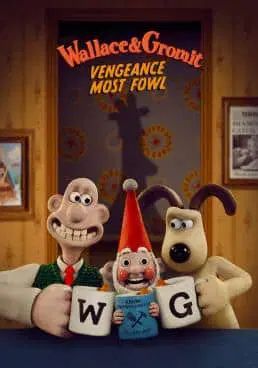 Wallace Gromit Vengeance Most Fowl                แค้นติดปีก                2024