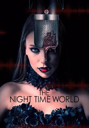The Night Time World                                2025